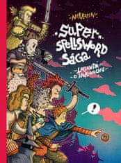 Nikkarin: Super Spellsword Sága - Legenda o Nekonečnu