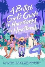 Namey Laura Taylor: A British Girl´s Guide to Hurricanes and Heartbreak