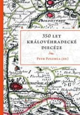 350 let královéhradecké diecéze