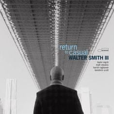 Wmith Walter III: Return To Casual