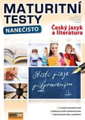 Maturitní testy nanečisto Český jazyk a literatura