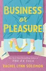 Rachel Lynn Solomon: Business or Pleasure