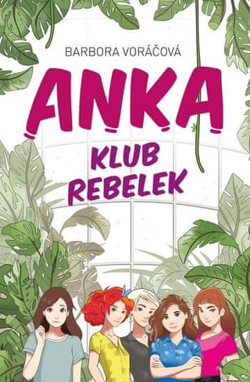 Voráčová Barbora: ANKA klub rebelek