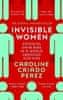 Criado Perez Caroline: Invisible Women