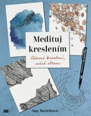 Amy Maricleová: Medituj kreslením