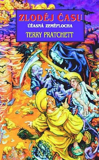 Pratchett Terry: Zloděj času - Úžasná Zeměplocha
