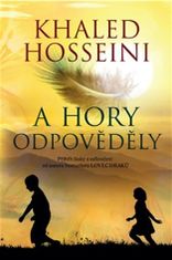 Khaled Hosseini: A hory odpověděly