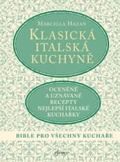 Hazan Marcella: Klasická italská kuchyně