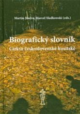 Martin Jindra;Marcel Sladkowski: Biografický slovník Církve československé husitské