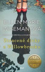 Ellen Marie Wisemanová: Ztracené dívky z Willowbrooku