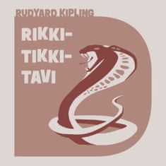 Rudyard Kipling: Rikki-tikki-tavi - a jiné povídky o zvířatech