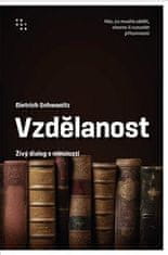 Schwanitz Dietrich: Vzdělanost jako živý dialog s minulostí