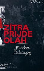 Martin Sichinger: Zítra přijde Olah