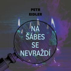 Eidler Petr: Na šábes se nevraždí