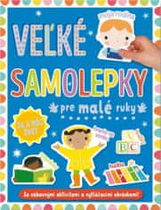 Velké samolepky pre malé ruky Já a môj svet - So zábavnými aktivitami a vytláčacími obrázkami!