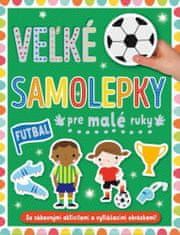 Velké samolepky pre malé ruky Futbal - So zábavnými aktivitami a vytláčacími obrázkami!