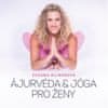 Klingrová Zuzana: Ajurvéda & jóga pro ženy