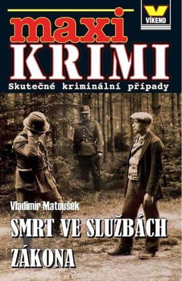 Maxi krimi - Smrt ve službách zákona