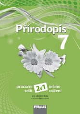 Fraus Přírodopis 7 pro ZŠ a víceletá gymnázia - Pracovní sešit