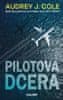 Cole Audrey J.: Pilotova dcera