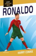 Coninx Harry: Hvězdy fotbalového hřiště - Ronaldo