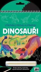 Dinosauři - Vyškrabuj, objevuj, vybarvuj