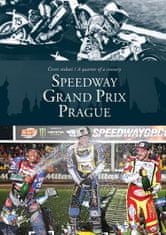 kolektiv autorů: Čtvrt století / A quarter of a century SPEEDWAY GRAND PRIX Prague