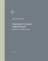 David Hume: Pojednání o lidské přirozenosti 3 - Morálka