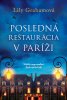 Lily Graham: Posledná reštaurácia v Paríži