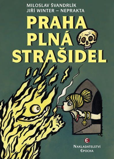 Epocha Praha plná strašidel