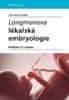 W. Thomas Sadler: Langmanova lékařská embryologie - Překlad 14. vydání