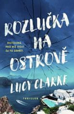 Lucy Clarkeová: Rozlučka na ostrově