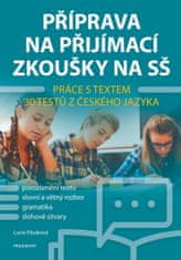 Lucie Filsaková: Příprava na přijímací zkoušky na SŠ – Práce s textem