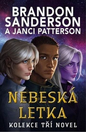 Brandon Sanderson: Nebeská letka - Kolekce tří novel