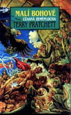 Pratchett Terry: Malí bohové - Úžasná zeměplocha