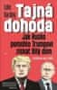 Luke Harding: Tajná dohoda - Jak Rusko pomohlo Trumpovi získat Bílý dům