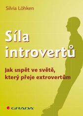 Grada Síla introvertů - Jak uspět ve světě, který přeje extrovertům