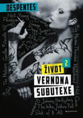 Despentesová Virginie: Život Vernona Subutexe 2