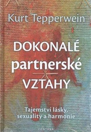 Dokonalé partnerské vztahy - Kurt Tepperwein