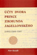 Petr Kozák: Účty dvora prince Zikmunda Jagellonského - vévody hlohovského a opavského, nejvyššího hejtmana Slezska a Lužic, z let (1493) 1500–1507