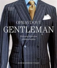 Opravdový gentleman - Průvodce klasickou pánskou módou