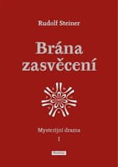 Brána zasvěcení - Mysterijní drama I.