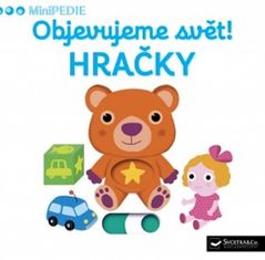 Svojtka MiniPEDIE Objevujeme svět! Hračky