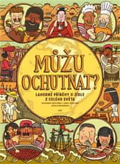 Můžu ochutnat? Lahodné příběhy o jídle z celého světa