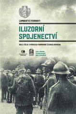 Iluzorní spojenectví - Role Itálie v procesu formování Československa