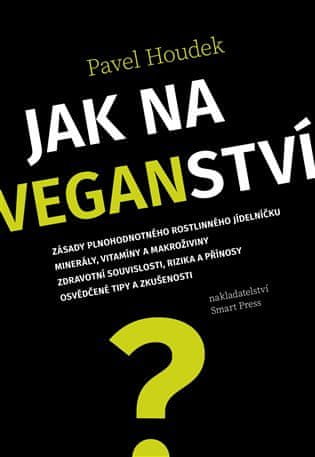 Smart Press Jak na veganství