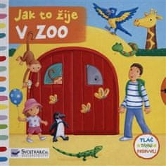 Svojtka Jak to žije v zoo