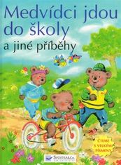 Svojtka & Co. Medvídci jdou do školy a jiné příběhy