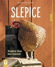 Slepice - Snadný chov bez starostí