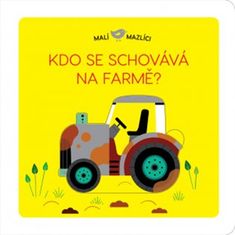 Svojtka & Co. Malí mazlíci: Kdo se schovává na farmě?